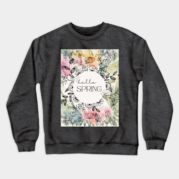 Hello Spring! Crewneck Sweatshirt by Rebecks Creations